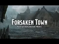 Forsaken Town | D\u0026D/TTRPG Music | 1 Hour