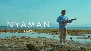 andmesh nyaman official music video 