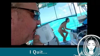 CaptainRick ~ I QUIT!!