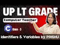 3 Identifiers Variables in C Programming UP LT Grade Happy Coding with PRISHU