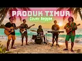 Lagu Produk Timur - Cover Reggae aiseere version