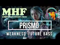 Prismo Weakness Future Bass
