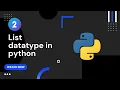 List datatype in python Complete course from Beginner to advanced