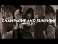 Download Lagu champagne and sunshine - PLVTINUM, tarro [edit audio]
