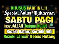 Download Lagu PUTAR DZIKIR INI❗Dzikir Mustajab Pembuka Pintu Rezeki, InsyaAllah Rezekimu Lancar dan Bebas Hutang