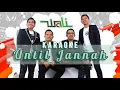 Download Lagu (Karaokelirik) Until Jannah - Wali
