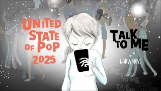United State of Pop 2025 (Talk to Me) - DJ Earworm