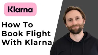 How to Book a Flight with Klarna BEST Way Full Guide 2026