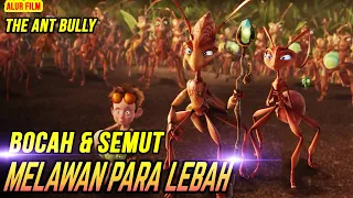 kutukan semut pada bocah yg merusak sarangnya alur film the ant bully 2006 