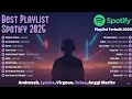 Download Lagu Best Playlist Spotify Indonesia 2025 | Lagu Viral TikTok \u0026 Populer | Andmesh, Lyodra, Virgoun, Tulus