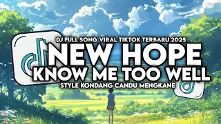 dj know me too well new hope club danna paola full song style kondang mengkane viral tiktok 2025