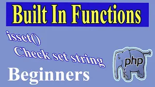PHP Built In Functions Part-17 isset Check Declared Variable or not null value