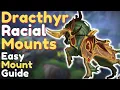 How to Get the 8 New Dracthyr Racial Mounts the Vorquin Dragonflight Prepatch P2