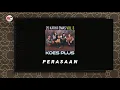 Download Lagu Koes Plus - Perasaan (Official Audio)