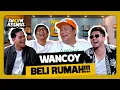 SHOWKESMAS - WANCOY MAU BELI RUMAH DEKET RAFFI AHMAD??