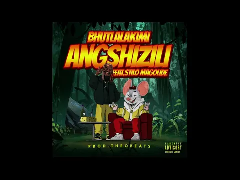 Download MP3 Bhutlalakimi - Angshizili feat. Stilo Magolide (Official Audio)