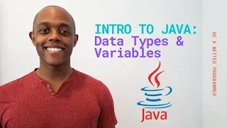 Introduction To Java for Beginners Part 4 Data Types and Variables