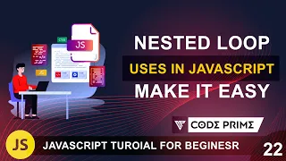Nested Loop Explain Uses Tutorial In JavaScript Javascript Tutorial 22 BY CodePrime