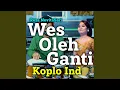 Download Lagu Wes Oleh Ganti
