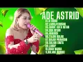 Download Lagu ADE ASTRID SI KRIBO FULL ALBUM DANGDUT BAJIDOR