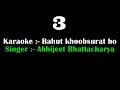 BAHUT KHOOBSURAT HO_KARAOKE ABHIJEET BHATTACHARYA_ORIGINAL QUALITY _916267303758_