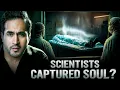 Download Lagu Did Scientists Finally Prove The Existence of Soul?