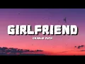 Charlie Puth - Girlfriend (lyrics)