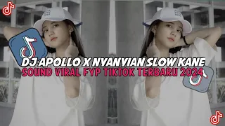 Download DJ APOLLO X NYANYIAN SLOW KANE REMIX | REMIX VIRAL TIKTOK | FULL BASS TERBARU 2023 MP3