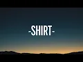 SZA - Shirt (Lyrics)