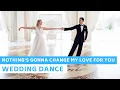 George Benson - Nothing's Gonna Change My Love For You | Wedding Dance Online Choreography | Waltz