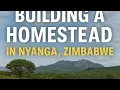 Download Lagu Building our Homestead in Nyanga Zimbabwe