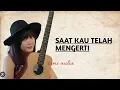 Download Lagu SAAT KAU TELAH MENGERTI-VIRGON COVER TAMI AULIA