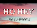 The Lumineers - Ho Hey (Lyrics)