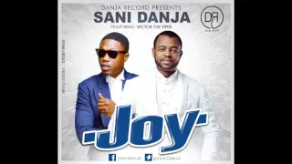 sani danja ft vector joy
