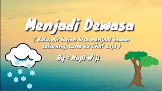 Download Menjadi Dewasa / Musikalisasi Puisi MP3