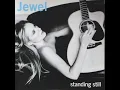 Download Lagu Jewel - Standing Still (Lyrics)