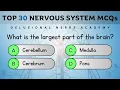 Nervous System 30 MCQs Easy to Hard