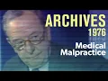 The medical malpractice dilemma 1976 ARCHIVES