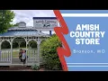 Amish Country Store - Branson Missouri