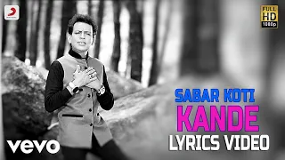 kande lyrics video sabar koti