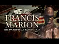 Francis Marion and the Pee Dee s role in the Revolutionary War
