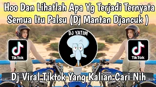 Download DJ HOO DAN LIHATLAH APA YANG TERJADI | DJ MANTAN DJANCUK DINAR FVNKY REMIX MENGKANE VIRAL TIKTOK2023 MP3