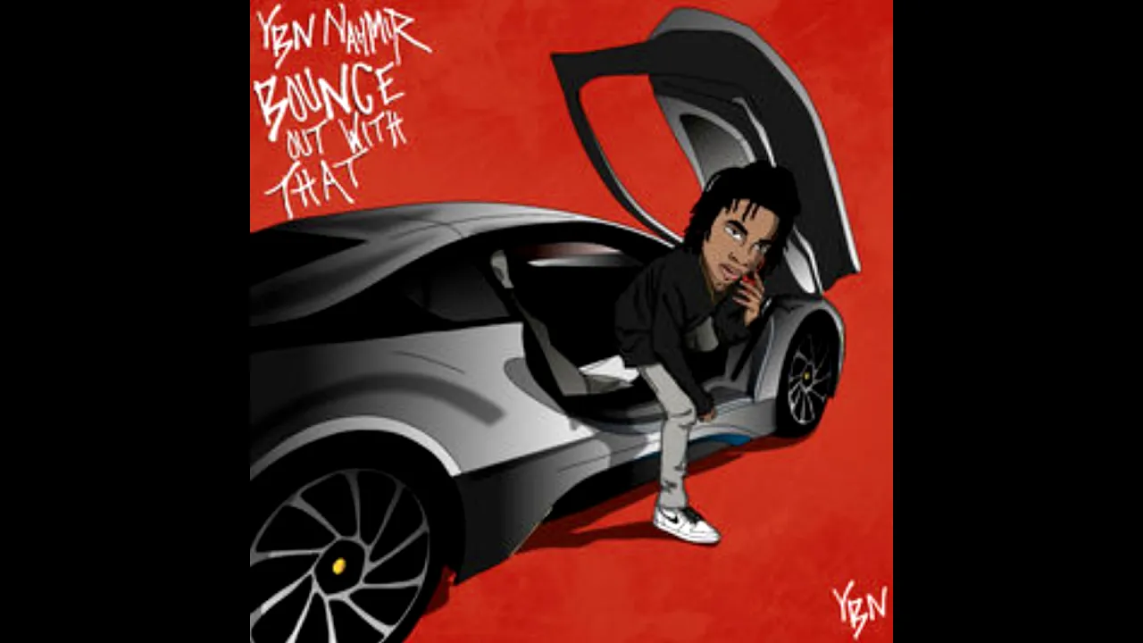 YBN Namir - Bounce Out With That (clean)