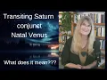 Transiting Saturn Conjunct Your Natal Venus - The Strict Father