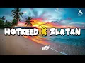 Hotkeed - Baba ft Zlatan (Official Lyrics Video)