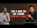 Stop the Leak How to Restore Your Spiritual Power Apostle Michael Orokpo