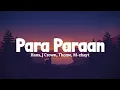 Download Lagu Para Paraan - Hans x | Jcrown x Thome x M-zhayt [para paraan ayan ka na naman] (Lyrics)