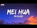 Download Lagu Evolusi - Mei Hua (Official Lyrics Video)