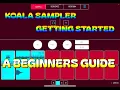 Koala Sampler - Getting Started