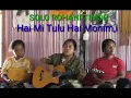 Lagu solo Rohani Timor;Hai Mitulu hai monim i.